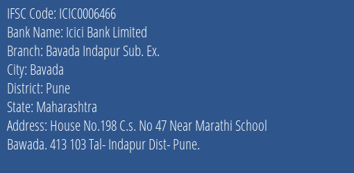 Icici Bank Bavada Indapur Sub. Ex. Branch Pune IFSC Code ICIC0006466