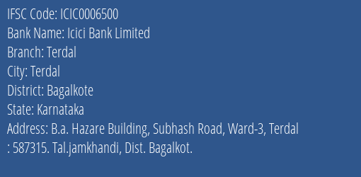 Icici Bank Terdal Branch Bagalkote IFSC Code ICIC0006500