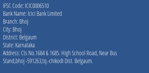 Icici Bank Bhoj Branch Belgaum IFSC Code ICIC0006510