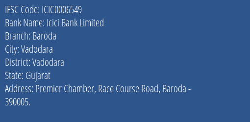 Icici Bank Baroda Branch Vadodara IFSC Code ICIC0006549