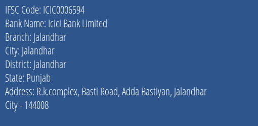 Icici Bank Jalandhar Branch Jalandhar IFSC Code ICIC0006594