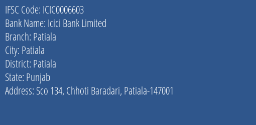 Icici Bank Patiala Branch Patiala IFSC Code ICIC0006603