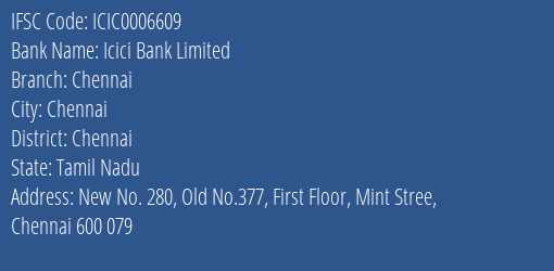 Icici Bank Chennai Branch Chennai IFSC Code ICIC0006609