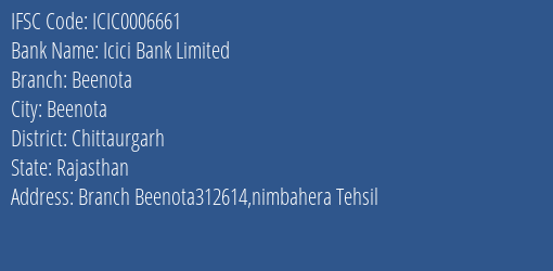 Icici Bank Beenota Branch Chittaurgarh IFSC Code ICIC0006661