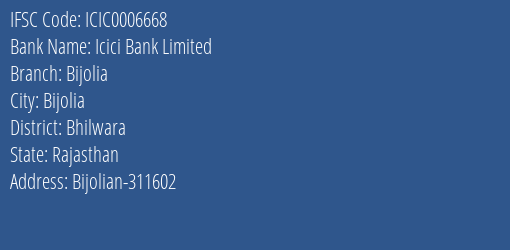 Icici Bank Bijolia Branch Bhilwara IFSC Code ICIC0006668