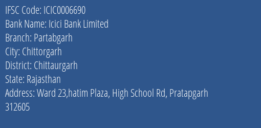 Icici Bank Partabgarh Branch Chittaurgarh IFSC Code ICIC0006690