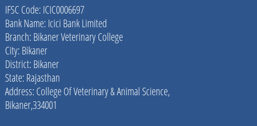 Icici Bank Bikaner Veterinary College Branch Bikaner IFSC Code ICIC0006697