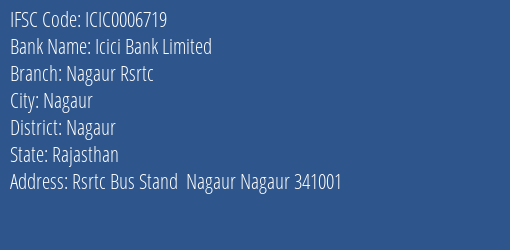 Icici Bank Nagaur Rsrtc Branch Nagaur IFSC Code ICIC0006719