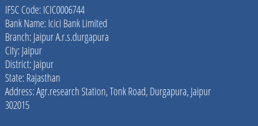 Icici Bank Jaipur A.r.s.durgapura Branch Jaipur IFSC Code ICIC0006744
