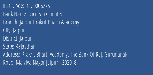 Icici Bank Jaipur Prakrit Bharti Academy Branch Jaipur IFSC Code ICIC0006775