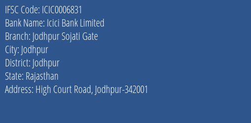 Icici Bank Jodhpur Sojati Gate Branch Jodhpur IFSC Code ICIC0006831