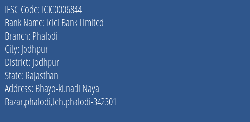 Icici Bank Phalodi Branch Jodhpur IFSC Code ICIC0006844
