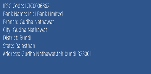 Icici Bank Gudha Nathawat Branch Bundi IFSC Code ICIC0006862
