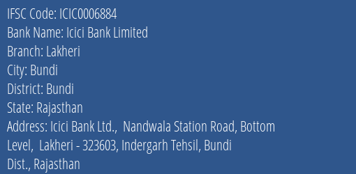 Icici Bank Lakheri Branch Bundi IFSC Code ICIC0006884