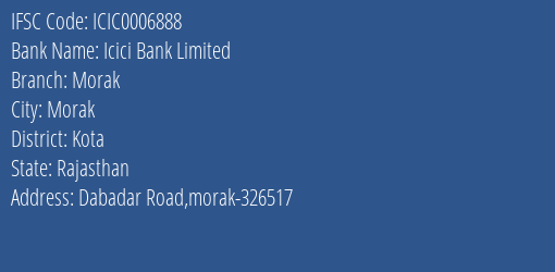 Icici Bank Morak Branch Kota IFSC Code ICIC0006888