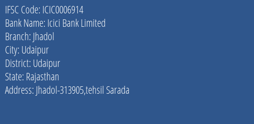 Icici Bank Jhadol Branch Udaipur IFSC Code ICIC0006914