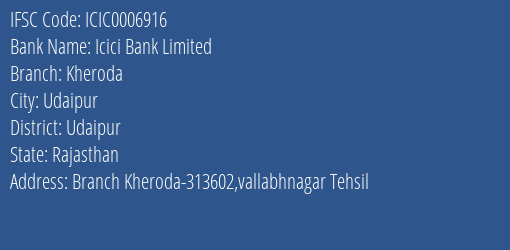 Icici Bank Kheroda Branch Udaipur IFSC Code ICIC0006916