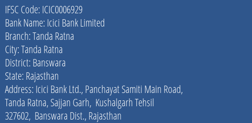 Icici Bank Tanda Ratna Branch Banswara IFSC Code ICIC0006929