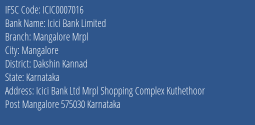 Icici Bank Mangalore Mrpl Branch Dakshin Kannad IFSC Code ICIC0007016