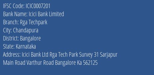 Icici Bank Rga Techpark Branch Bangalore IFSC Code ICIC0007201