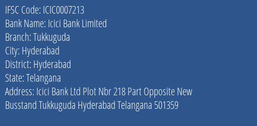 Icici Bank Tukkuguda Branch Hyderabad IFSC Code ICIC0007213