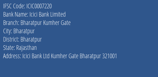 Icici Bank Bharatpur Kumher Gate Branch Bharatpur IFSC Code ICIC0007220