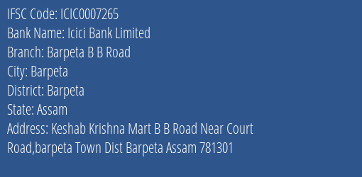 Icici Bank Barpeta B B Road Branch Barpeta IFSC Code ICIC0007265