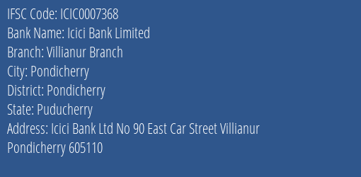 Icici Bank Limited Villianur Branch Branch, Branch Code 007368 & IFSC Code Icic0007368