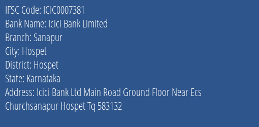 Icici Bank Sanapur Branch Hospet IFSC Code ICIC0007381