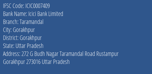 Icici Bank Taramandal Branch Gorakhpur IFSC Code ICIC0007409