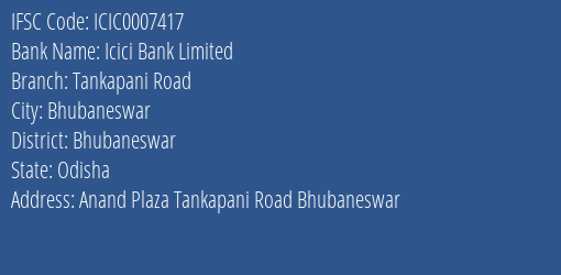 Icici Bank Tankapani Road Branch Bhubaneswar IFSC Code ICIC0007417