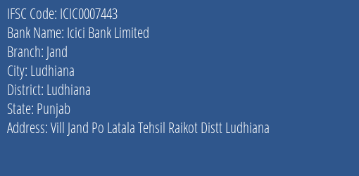 Icici Bank Jand Branch Ludhiana IFSC Code ICIC0007443