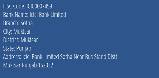 Icici Bank Sotha Branch Muktsar IFSC Code ICIC0007459