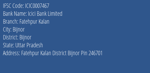 Icici Bank Fatehpur Kalan Branch Bijnor IFSC Code ICIC0007467