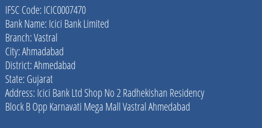 Icici Bank Vastral Branch Ahmedabad IFSC Code ICIC0007470
