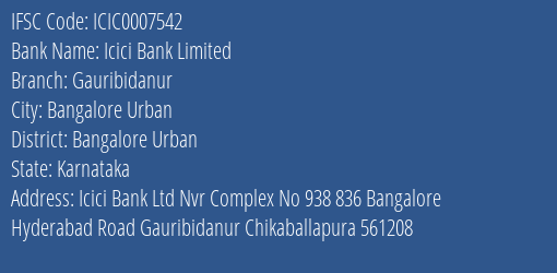 Icici Bank Gauribidanur Branch Bangalore Urban IFSC Code ICIC0007542