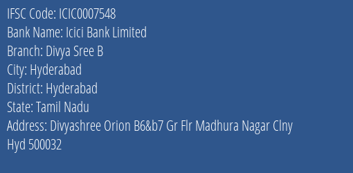 Icici Bank Divya Sree B Branch Hyderabad IFSC Code ICIC0007548