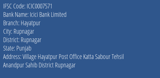 Icici Bank Hayatpur Branch Rupnagar IFSC Code ICIC0007571