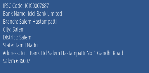 Icici Bank Salem Hastampatti Branch Salem IFSC Code ICIC0007687