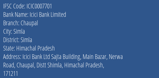 Icici Bank Chaupal Branch Simla IFSC Code ICIC0007701