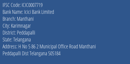 Icici Bank Manthani Branch Peddapalli IFSC Code ICIC0007719