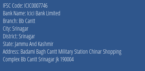 Icici Bank Bb Cantt Branch Srinagar IFSC Code ICIC0007746