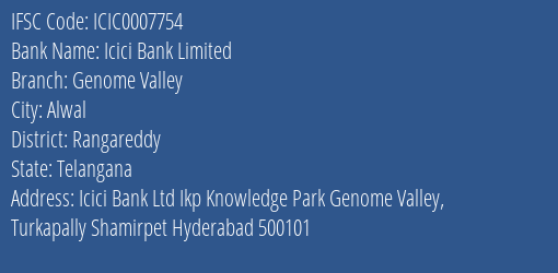 Icici Bank Genome Valley Branch Rangareddy IFSC Code ICIC0007754