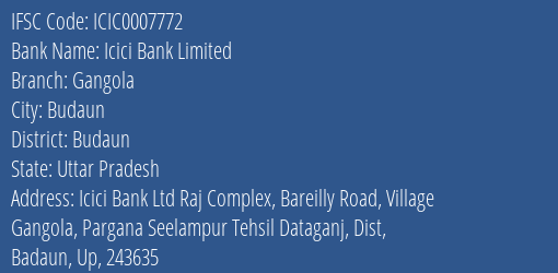 Icici Bank Gangola Branch Budaun IFSC Code ICIC0007772