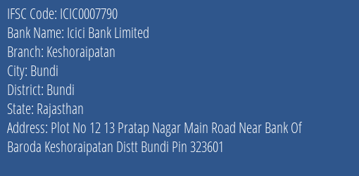Icici Bank Keshoraipatan Branch Bundi IFSC Code ICIC0007790