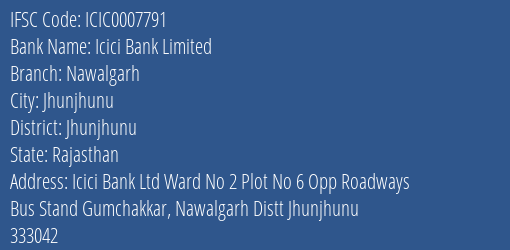 Icici Bank Nawalgarh Branch Jhunjhunu IFSC Code ICIC0007791