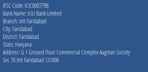 Icici Bank Imt Faridabad Branch Faridabad IFSC Code ICIC0007798