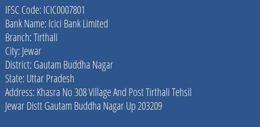 Icici Bank Tirthali Branch Gautam Buddha Nagar IFSC Code ICIC0007801