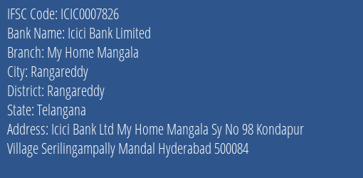 Icici Bank My Home Mangala Branch Rangareddy IFSC Code ICIC0007826