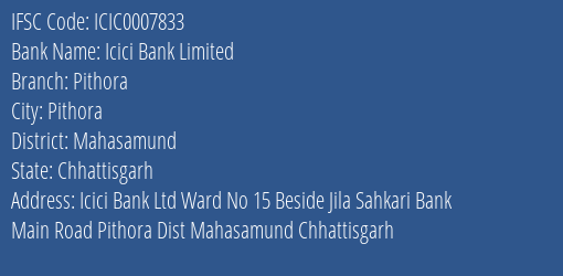 Icici Bank Pithora Branch Mahasamund IFSC Code ICIC0007833